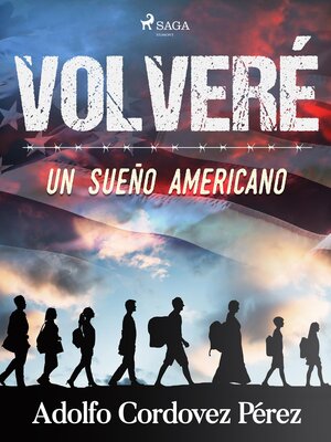 cover image of Volveré (Un sueño americano)